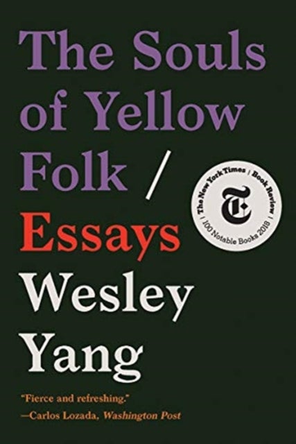 The Souls of Yellow Folk – Essays - Essays