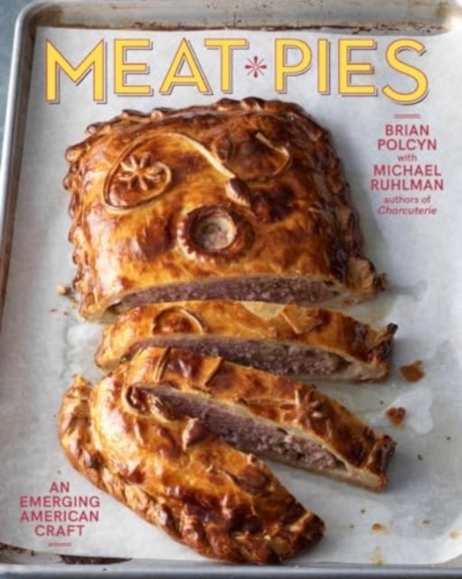 Meat Pies - An Emerging American Craft