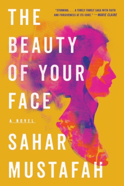 The Beauty of Your Face – A Novel - A Novel