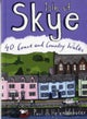 Isle of Skye: 40 Coast & Country Walks