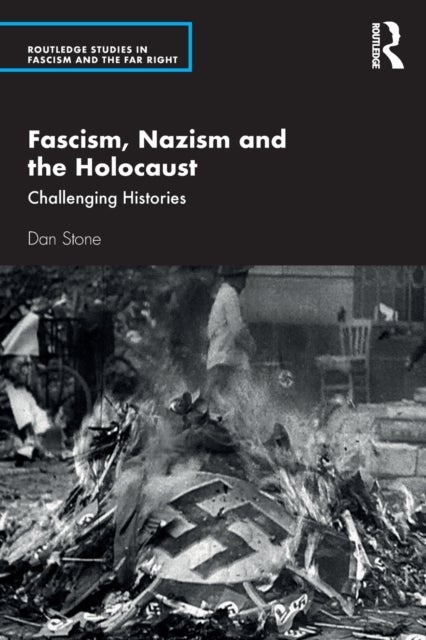Fascism, Nazism and the Holocaust - Challenging Histories