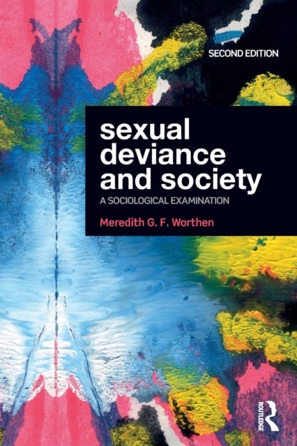 Sexual Deviance and Society - A Sociological Examination