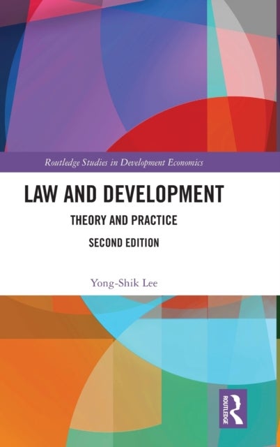 Law and Development - Theory and Practice