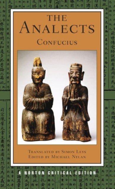 The Analects – A Norton Critical Edition - A Norton Critical Edition