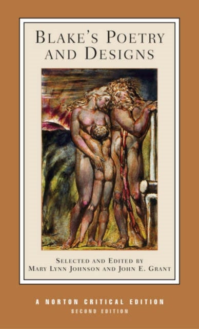 Blake`s Poetry and Designs – A Norton Critical Edition - A Norton Critical Edition