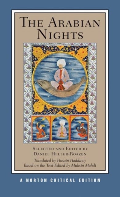 The Arabian Nights - A Norton Critical Edition