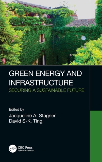 Green Energy and Infrastructure - Securing a Sustainable Future