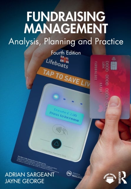 Fundraising Management - Analysis, Planning and Practice