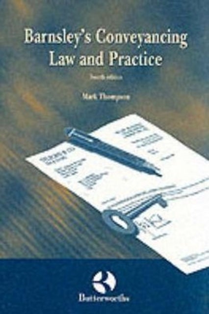 Barnsley's Conveyancing Law and Practice