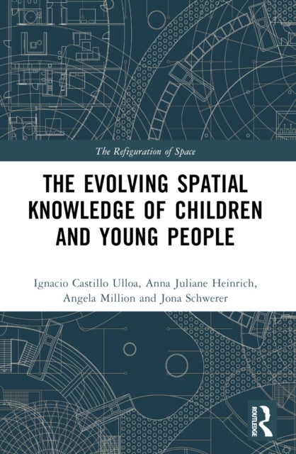 The Evolution of Young People?s Spatial Knowledge