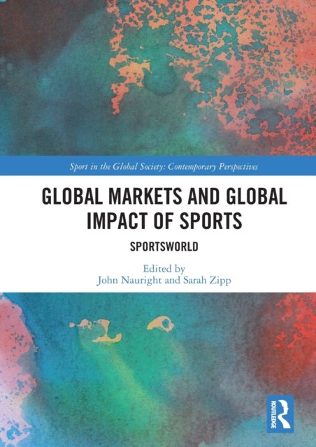 Global Markets and Global Impact of Sports - SportsWorld