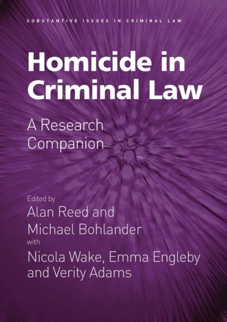 Homicide in Criminal Law - A Research Companion