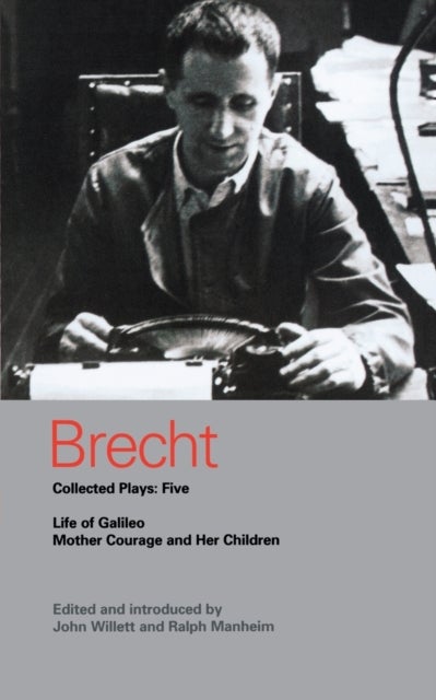 Brecht Plays: 5 - Life of Galileo; Mother Courage and Her Children