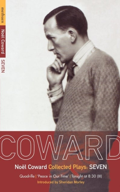 Coward Plays - Quadrille; 'Peace in Our Time'; Tonight at 8.30 (iii)