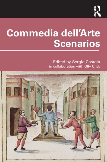 Commedia dell''Arte Scenarios