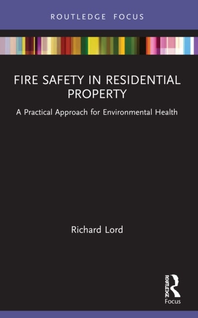 Fire Safety in Residential Property - A Practical Approach for Environmental Health