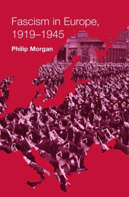 Fascism in Europe, 1919-1945