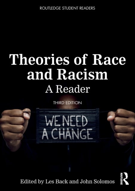 Theories of Race and Racism - A Reader