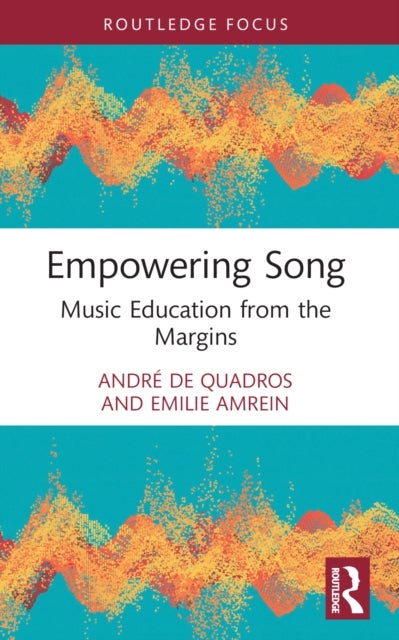 Empowering Song - Music Education from the Margins