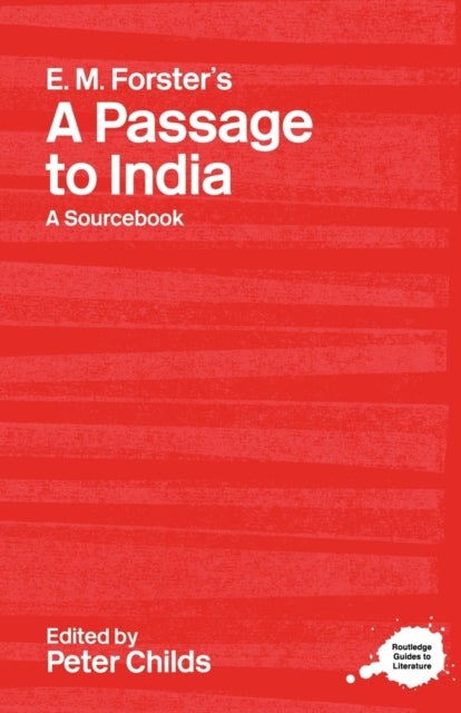 E.M. Forster''s A Passage to India