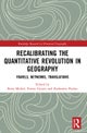 Recalibrating the Quantitative Revolution in Geography