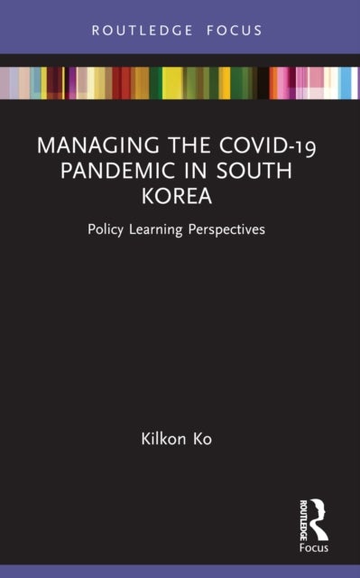 Managing the Covid-19 Pandemic in South Korea - Policy Learning Perspectives