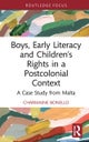 Boys, Early Literacy and Children¿s Rights in a Postcolonial Context