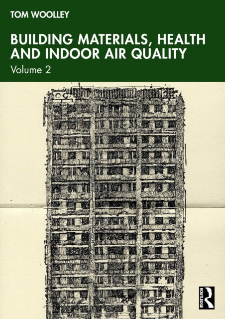 Building Materials, Health and Indoor Air Quality - Volume 2