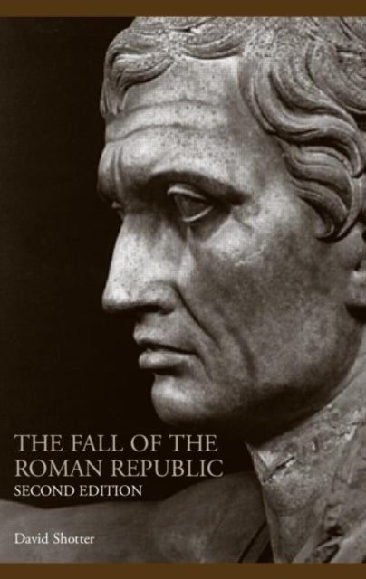 The Fall Of The Roman Republic