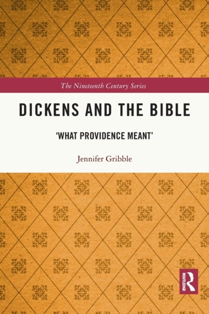Dickens and the Bible - 'What Providence Meant'
