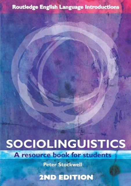 Sociolinguistics - A Resource Book for Students