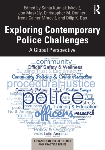 Exploring Contemporary Police Challenges - A Global Perspective