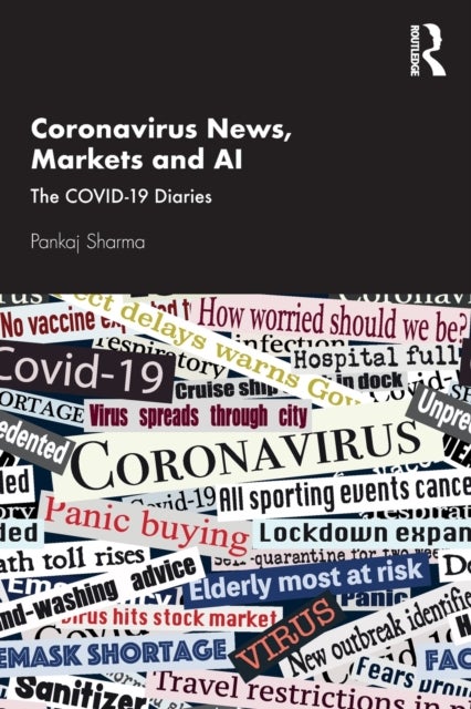 Coronavirus News, Markets and AI - The COVID-19 Diaries