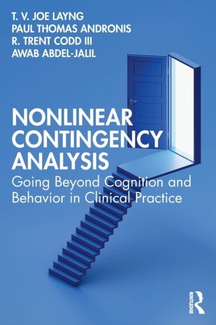 Nonlinear Contingency Analysis - Going Beyond Cognition and Behavior in Clinical Practice