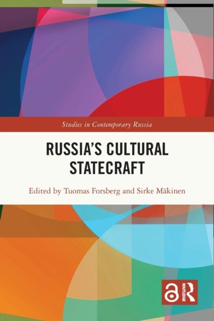 Russia?s Cultural Statecraft