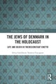 The Jews of Denmark in the Holocaust