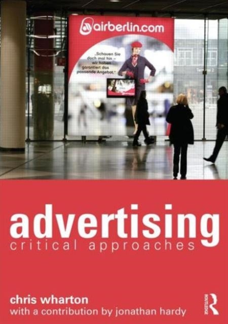 Advertising - Critical Approaches
