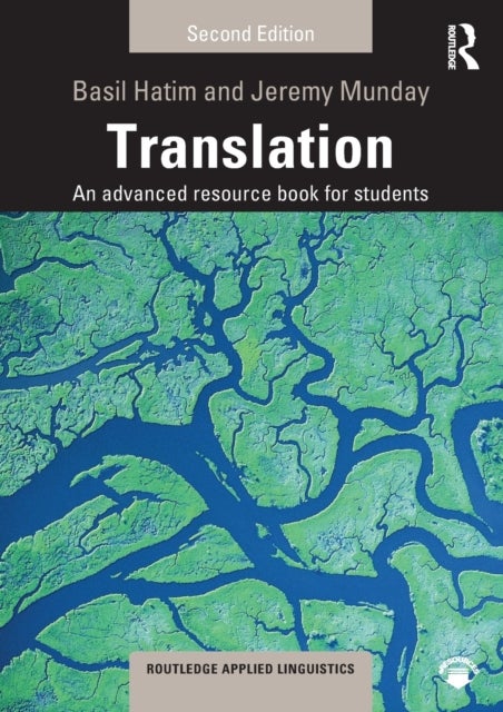 Translation - An advanced resource book for students