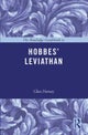 The Routledge Guidebook to Hobbes'' Leviathan