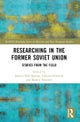 Researching in the Former Soviet Union
