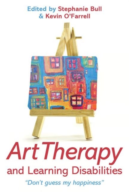 Art Therapy and Learning Disabilities - Don't guess my happiness