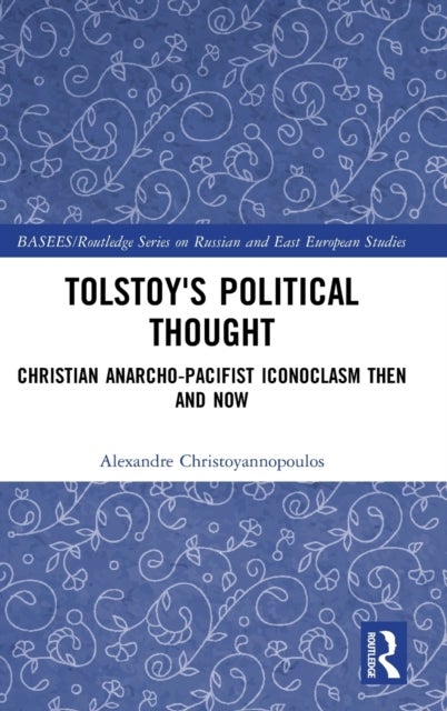 Tolstoy''s Political Thought