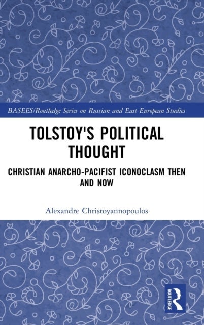 Tolstoy''s Political Thought