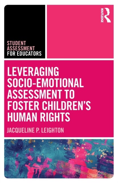 Leveraging Socio-emotional Assessment to Foster Children''s Human Rights