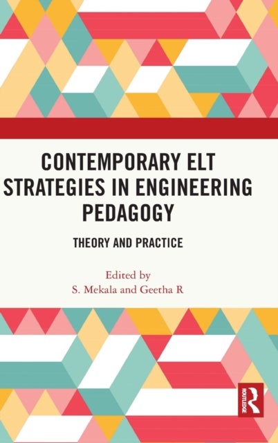 Contemporary ELT Strategies in Engineering Pedagogy - Theory and Practice