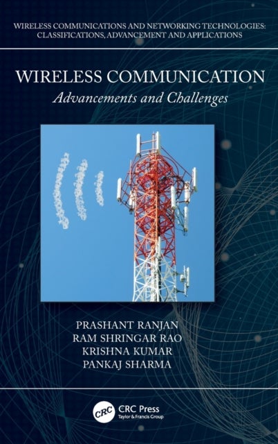 Wireless Communication - Advancements and Challenges