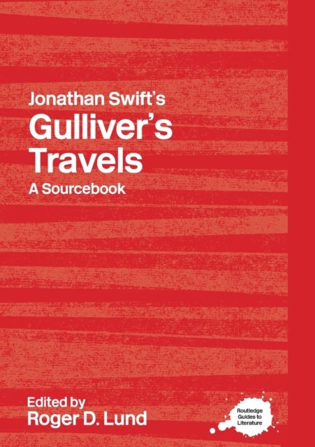 Jonathan Swift's Gulliver's Travels - A Routledge Study Guide