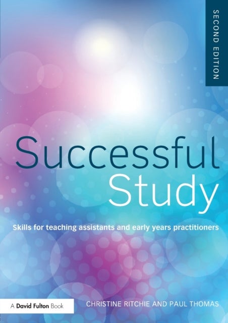 Successful Study - Skills for teaching assistants and early years practitioners