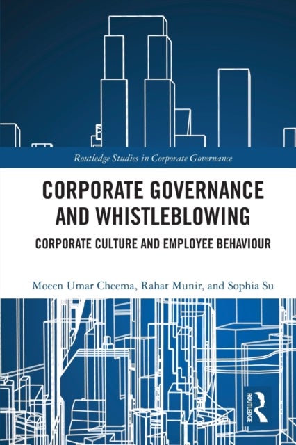 Corporate Governance and Whistleblowing - Corporate Culture and Employee Behaviour