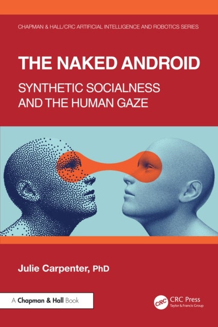 The Naked Android - Synthetic Socialness and the Human Gaze